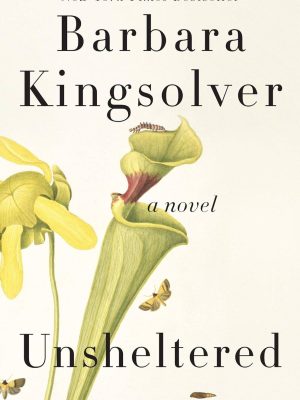 Cover of Unsheltered by Barbara Kingsolver