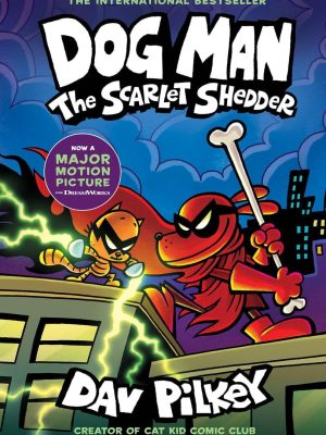Cover of Dog Man: The Scarlet Shedder by Dav Pilkey
